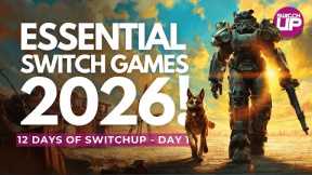 15+ ESSENTIAL Nintendo Switch and Switch 2 Games COMING In 2026! | 12 Days Of SwitchUp 2025 Day 1!