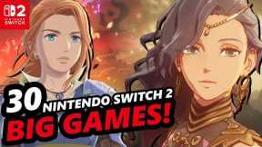 30 BIG Upcoming Nintendo Switch 2 Games in 2026 !