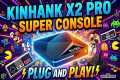 Kinhank X2 Pro Super Console – The