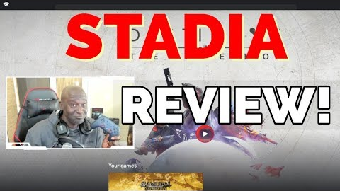 Stadia Review!