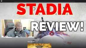 Stadia Review!